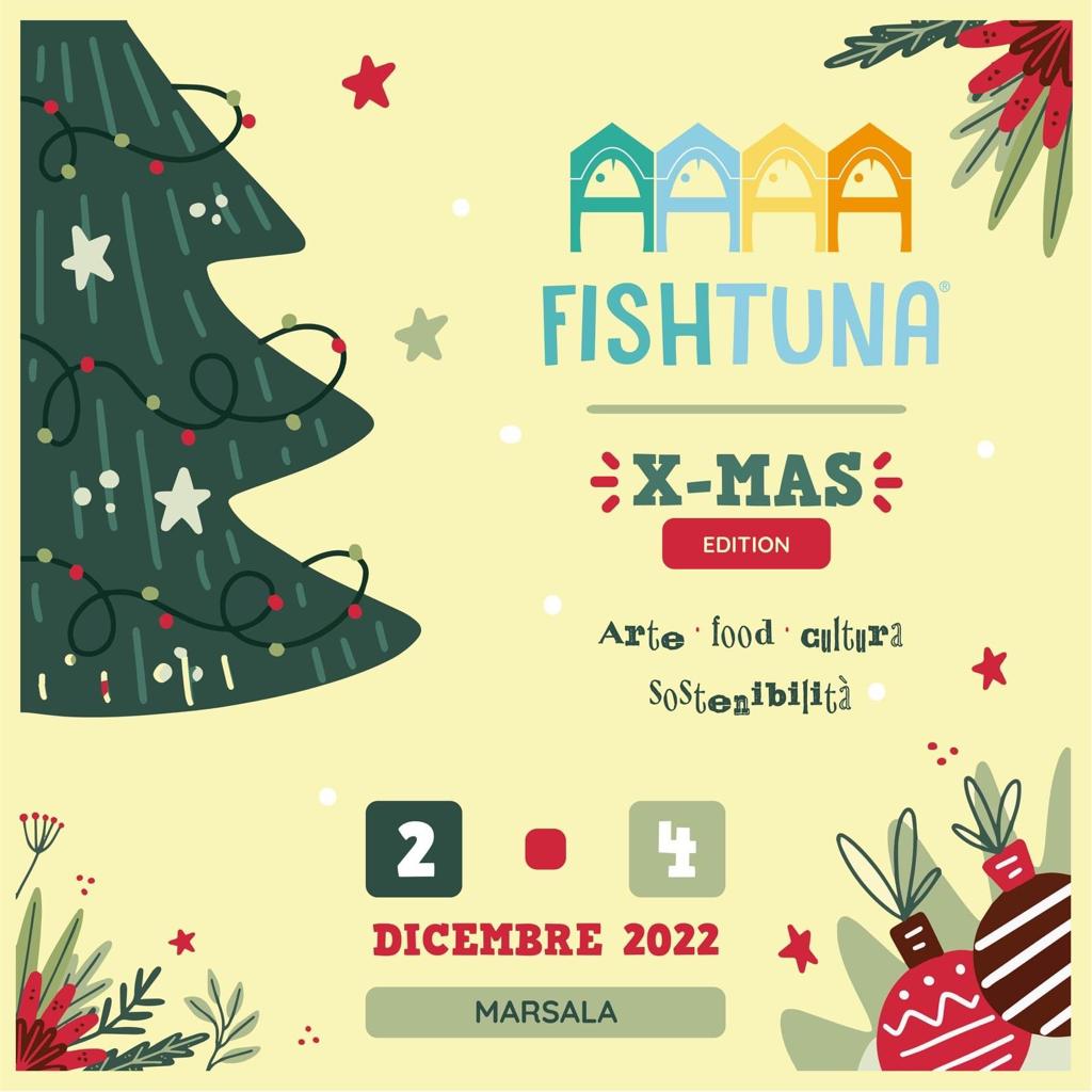 Il 2 dicembre al via il “fishtuna international art tourism food festival - xmas edition”